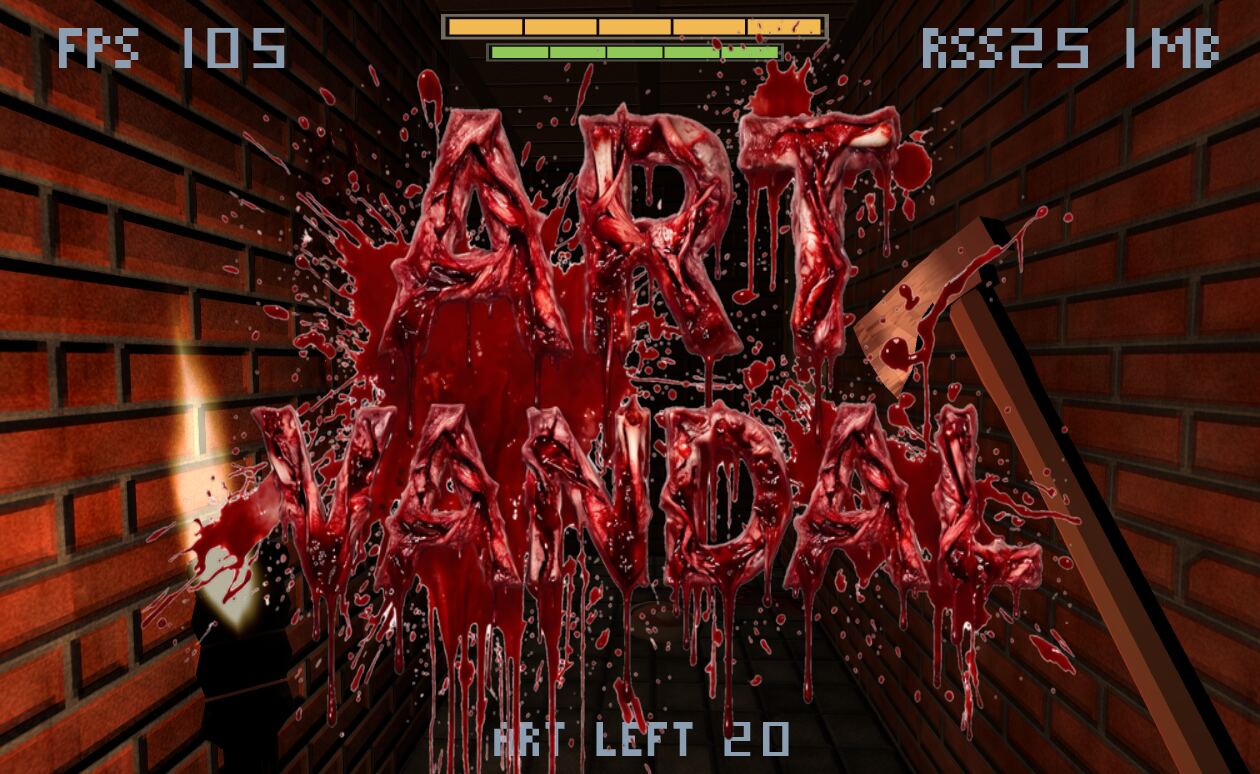 The title card: ART VANDAL written in blood down a torch-lit brick
                corridor, a torch burning on the left wall and an axe held at the right.
                The readout across the top reads FPS 105 and RSS 25.1 MB, and along the
                bottom, ART LEFT 20.